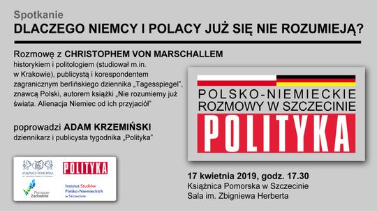 Dlaczego Niemcy i Polacy już się nie rozumieją? – spotkanie z Christophem von Marschallem