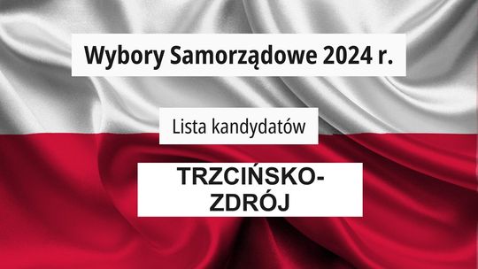 Gdzie i na kogo będziemy głosować w Trzcińsku-Zdroju