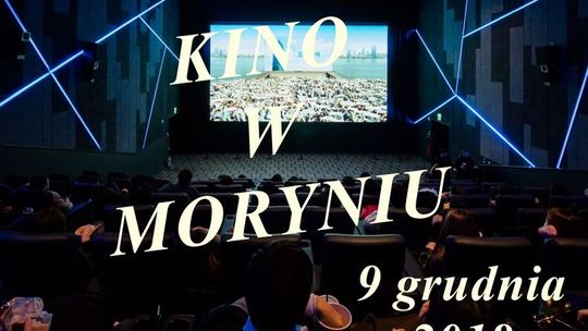 W Moryniu ponownie zawita kino