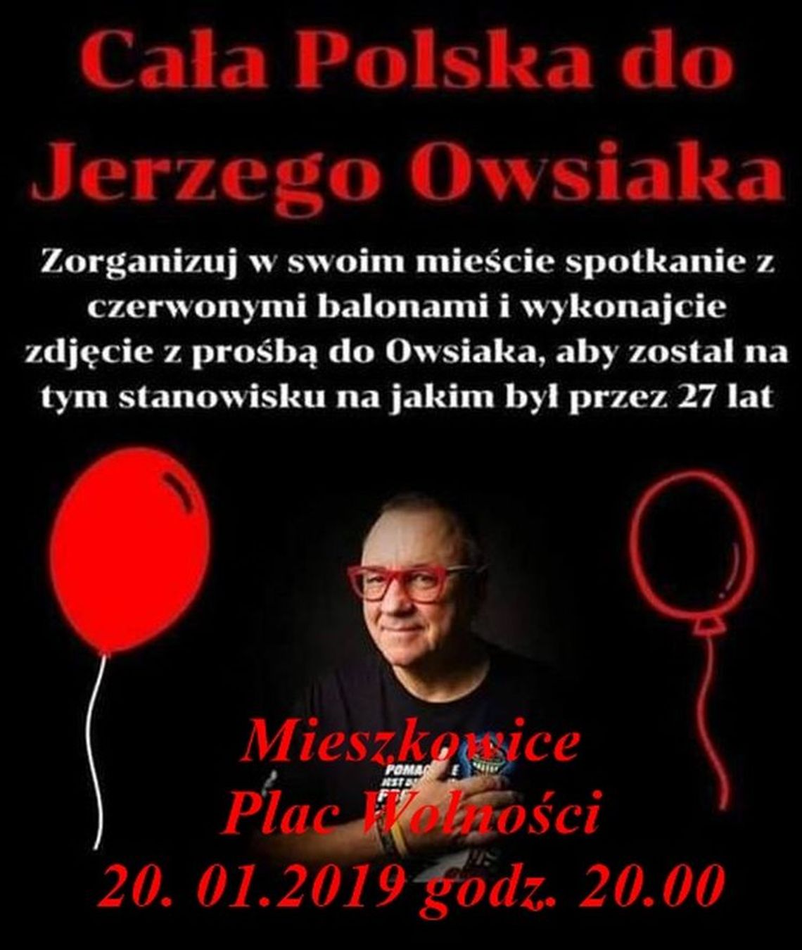 Jako obywatel naszego kraju... spotkajmy się 20 stycznia o godz. 20.00! Nawołuje i zachęca pan Konstanty